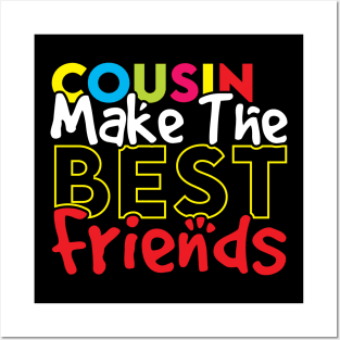 Funny Cousin Best Friend Quotes Cousin Friendship Quotes for Cousin Birthday Posters and Art